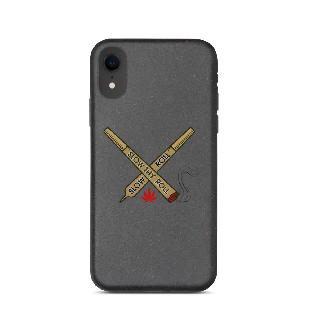 “Slow Thy Roll” Biodegradable iPhone case