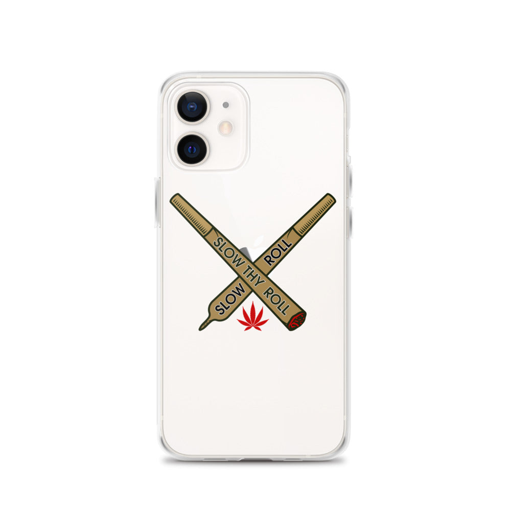 Slow Thy Roll iPhone Case