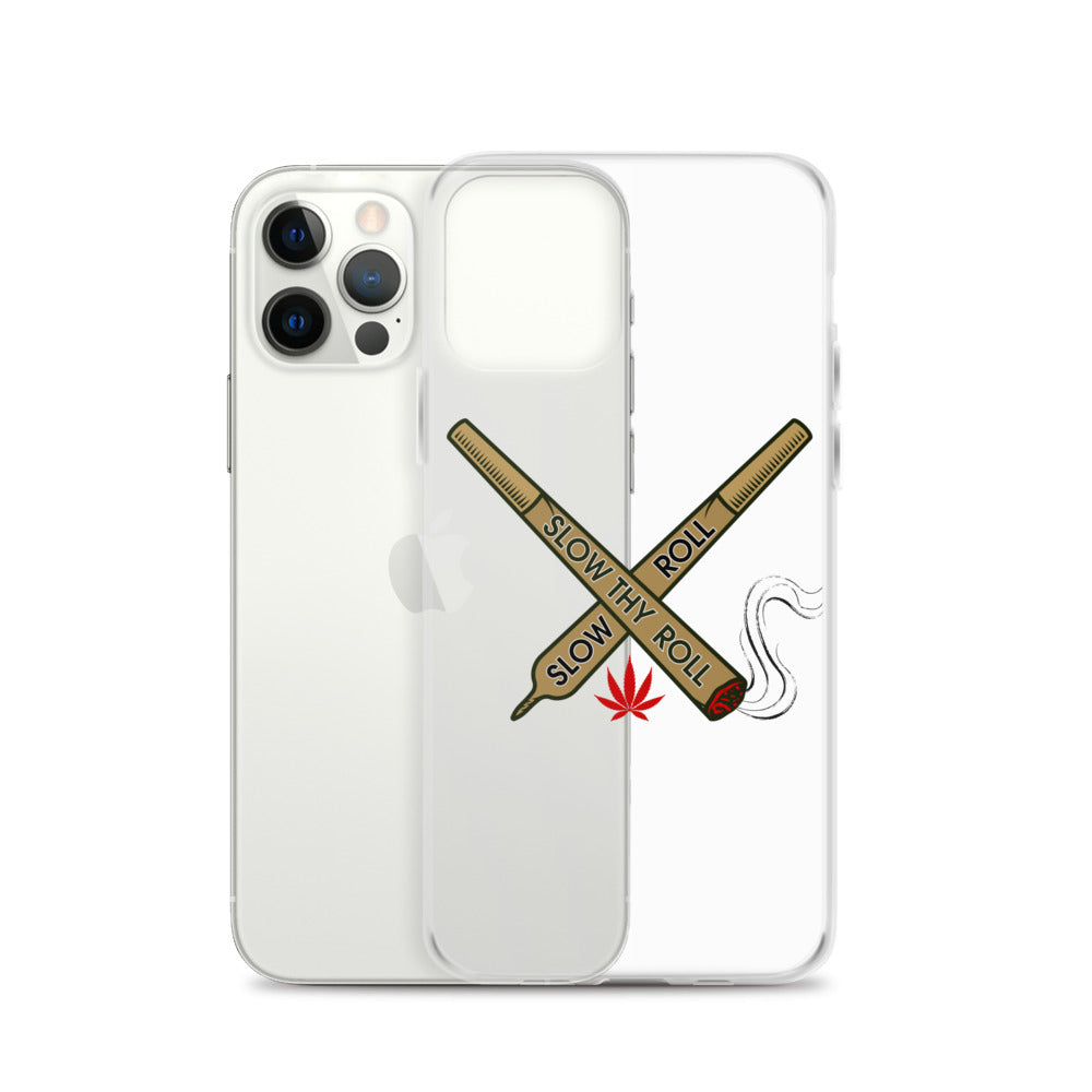 Slow Thy Roll iPhone Case